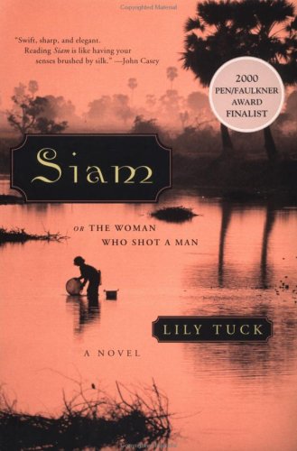 Siam, or The Woman Who Shot a Man (Paperback)
