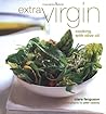 Extra Virgin: Cooking With Olive Oil