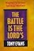 The Battle Is the Lord's by Tony    Evans