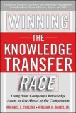 Winning the Knowledge Transfer Race (Hardcover)