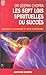 Les Sept Lois Spirituelles Du Succes. (Aventure Secrete) by Deepak Chopra