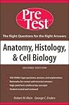 Anatomy, Histology & Cell Biology: PreTest Self-Assessment & Review (Pre Test Basic Science Series)