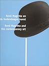 Rene Magritte And Contemporary Art (English and Dutch Edition)