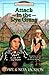 Attack in the Rye Grass: Marcus and Narcissa Whitman (Trailblazer Books #11)