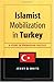 Islamist Mobilization in Turkey by Jenny B. White