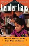 Gender Gaps: Where Schools Still Fail Our Children