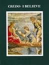 Credo: I Believe (Faith and Life Series, Book 5) revised edition Credo: I Believe (Faith and Life Series, Book 5) revised edition