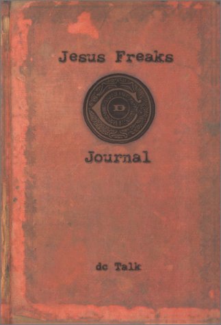 Jesus Freaks' Journal (Hardcover)