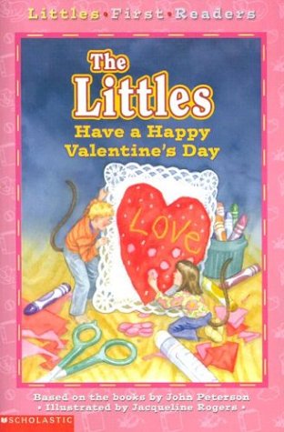 The Littles Have a Happy Valentine's Day (LITTLES FIRST READERS)