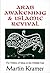 Arab Awakening & Islamic Revival by Martin S. Kramer