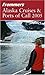 Frommer's Alaska Cruises & ...