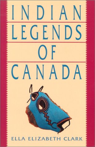 Indian Legends of Canada (Paperback)