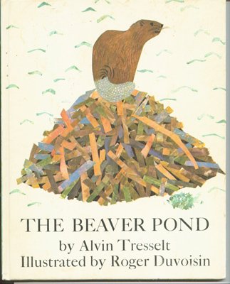 The Beaver Pond (Paperback)