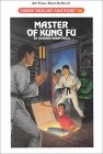 Master of Kung Fu (Choose Your Own Adventure, #88)