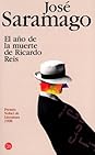 El año de la muerte de Ricardo Reis by José Saramago