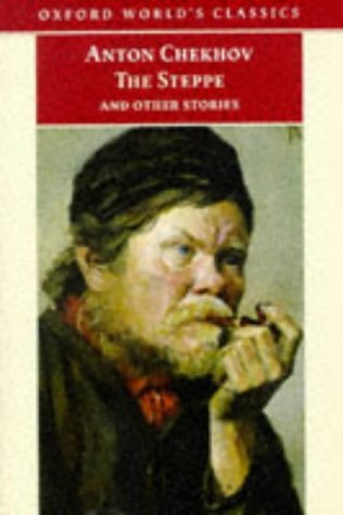 The Steppe, And Other Stories