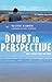 Doubt in Perspective: God Is Bigger Than You Think (Zacharias Trust)