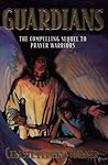 Guardians (Prayer Warriors, #2)