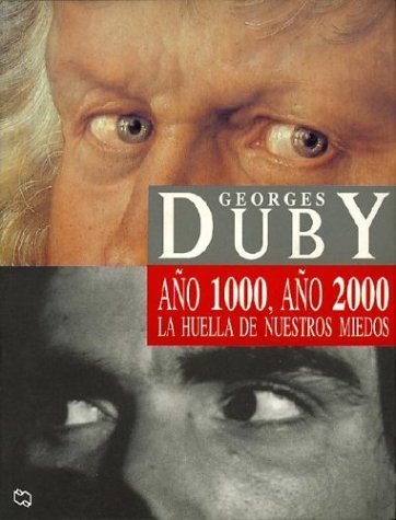 Año 1000, Año 2000. La huella de nuestros miedos (Paperback)