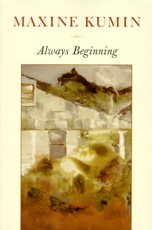 Always Beginning: Essays on a Life in Poetry (Paperback)