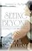 Seeing Beyond by Gail Mcwilliams