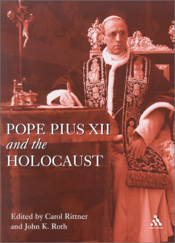 Pope Pius XII And The Holocaust (Paperback)