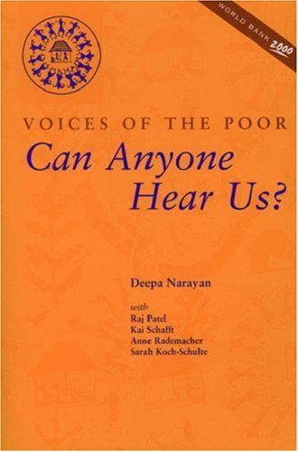 Can Anyone Hear Us?: Voices of the Poor (Paperback)