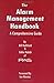 The Alarm Management Handbook by Bill Hollifield