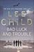 Bad Luck and Trouble by Lee Child Bad Luck and Trouble by Lee Child