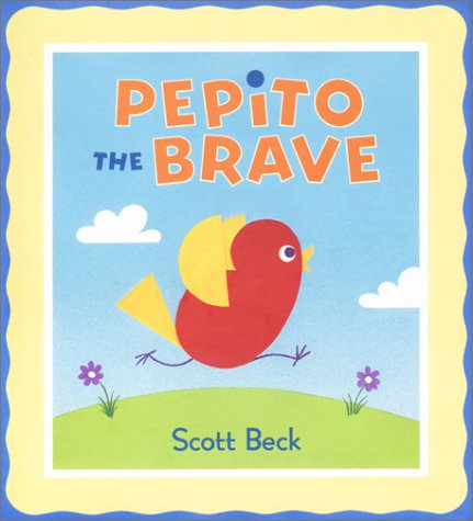 Pepito the Brave (Hardcover)