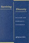 Surviving Diversity: Religion and Democratic Citizenship (Hardcover)