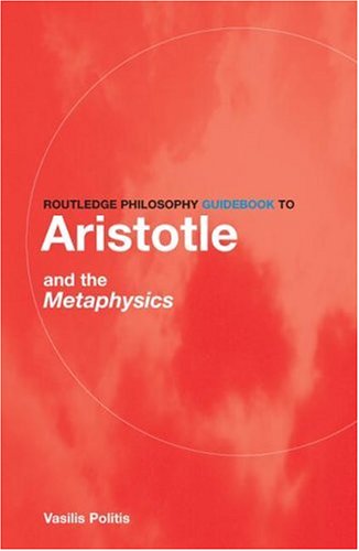 Routledge Philosophy GuideBook to Aristotle and the Metaphysics (Paperback)