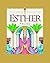 Esther: A Brave Queen (Bible Heroes)