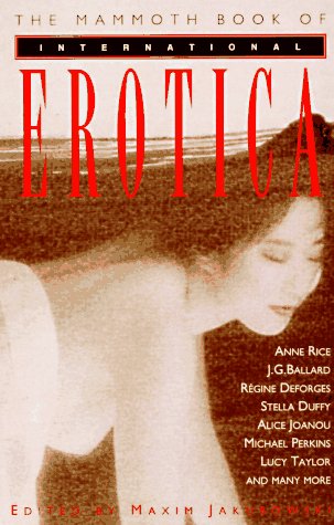 The Mammoth Book of International Erotica (Mammoth Books)