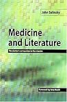 Medicine and Literature: The Doctor's Companion to the Classics Medicine and Literature: The Doctor's Companion to the Classics