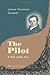 The Pilot: A Tale of the Sea