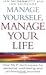 Manage Yourself, Manage Your Life (Vital Nlp Techniques for Personal Wellbeing and Professional)