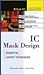 IC Mask Design by Christopher Saint