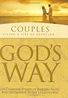 God's Way For Couples: Living A Life Of Devotion (God's Way Series)