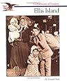 Ellis Island (Cornerstones Of Freedom)