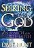 Seeking & Finding God: In S...