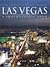 Las Vegas: A Photographic Tour