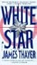 White Star by James Stewart Thayer