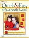 More Quick & Easy Scrapbook Pages: 200 all new timesaving layouts you can create in one hour or less
