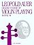 Graded Course of Violin Playing: Book 4: Elementary Grade, Cont.