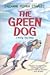 The Green Dog: A Mostly Tru...