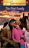 The First Family of Texas by K.N. Casper