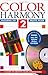 Color Harmony 2: A Guide to...