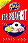 Girls for Breakfast by David Yoo