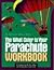 The What Color Is Your Parachute Workbook: A Practical Manual for Job Hunters and Career Changers
